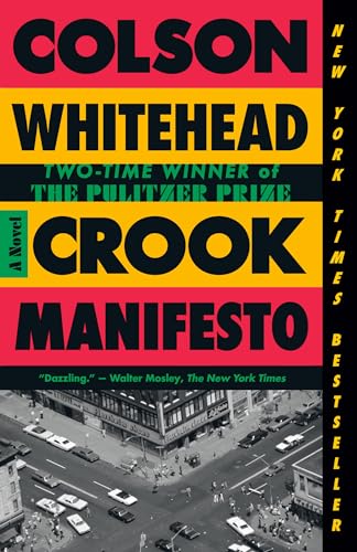 Crook Manifesto: A Novel von Vintage